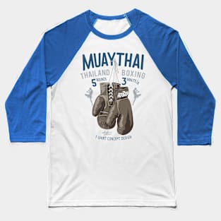 Muay Thai - Thailand Boxing Baseball T-Shirt